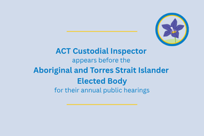 Graphic with a light grey background featuring the ACT Custodial Inspector logo in the top right corner and blue text reading: